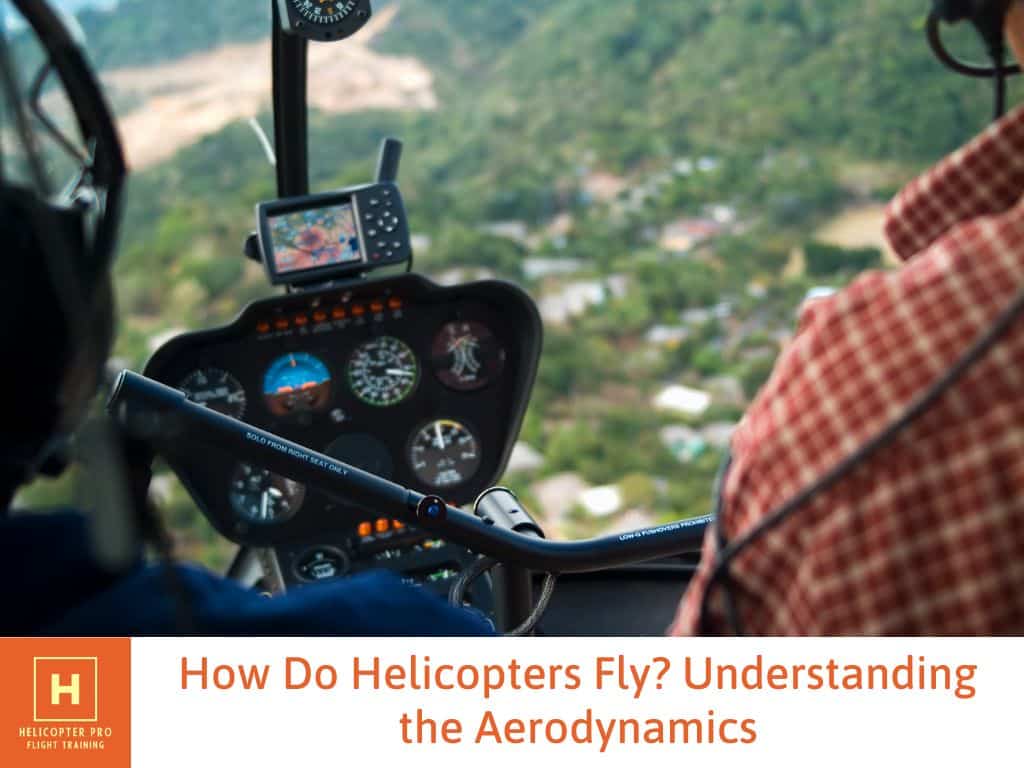 How do helicopters fly?
